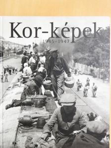 Kor-képek 1945-1947 [antikvár]