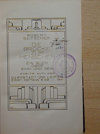 Robert Saitschick - Die brücke zum menschen [antikvár]