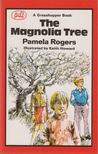 Pamela Rogers - The Magnolia Tree [antikvár]