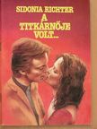 Sidonia Richter - A titkárnője volt... [antikvár]