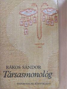 Rákos Sándor - Társasmonológ [antikvár]