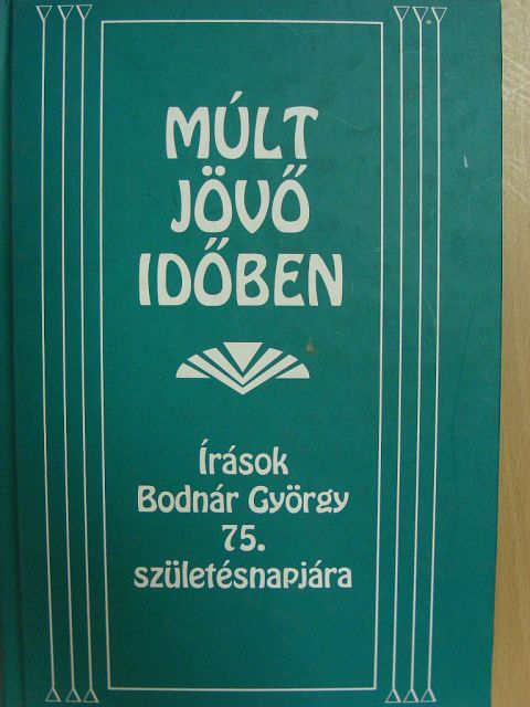 Dávidházi Péter - Múlt jövő időben [antikvár]