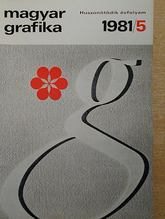 Bak János - Magyar Grafika 1981/5. [antikvár]