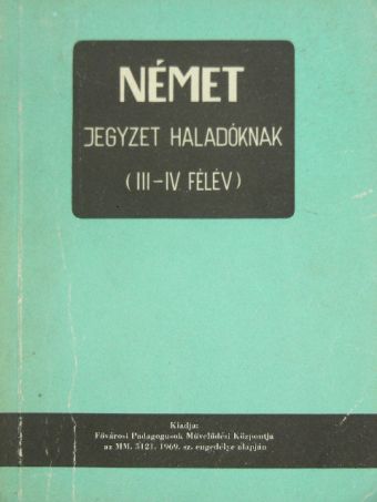 Timár József - Német jegyzet haladóknak (III.-IV. félév) [antikvár]
