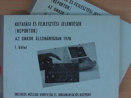 Kutatási és fejlesztési jelentések (reportok) az OMKDK állományában 1970. I-II.  [antikvár]
