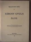 Wallentinyi Samu - Sárosy Gyula élete [antikvár]