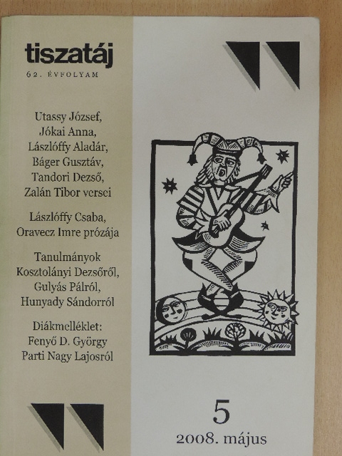 Báger Gusztáv - Tiszatáj 2008. május [antikvár]