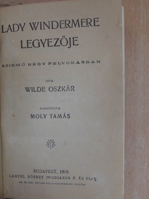 Anatole France - Lady Windermere legyezője/Három mese/Heródiás/A kyméi énekes/Mit tanuljanak a lányok [antikvár]