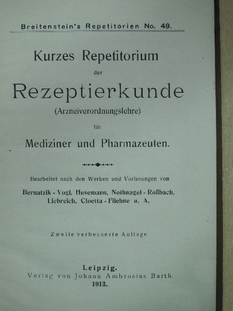 Kurzes Repetitorium der Rezeptierkunde [antikvár]