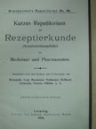 Kurzes Repetitorium der Rezeptierkunde [antikvár]