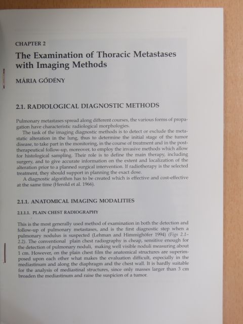 Egon Svastics - The Examination of Thoracic Metastases with Imaging Methods/Surgery of Lung Metastases [antikvár]