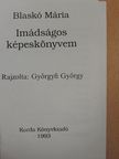 Blaskó Mária - Imádságos képeskönyvem [antikvár]