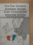 Első Kelet-európai befektetési szeminárium [antikvár]