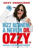 Ozzy Osbourne - Bízz bennem, a nevem dr. Ozzy [eKönyv: epub, mobi]