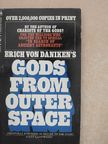 Erich von Däniken - Gods from outer space [antikvár]