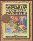Pam Krauss - Moosewood Restaurant Low-Fat Favorites [antikvár]