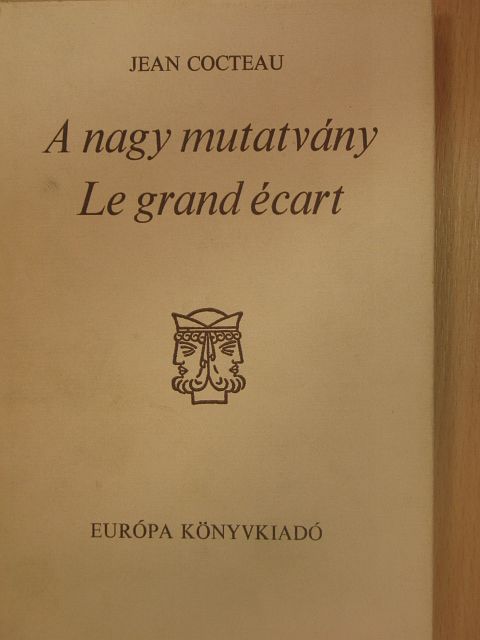 Jean Cocteau - A nagy mutatvány [antikvár]