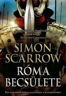 Simon Scarrow - Róma becsülete [eKönyv: epub, mobi]