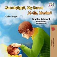 Admont Shelley - Goodnight, My Love! Jó éjt, kicsim! [eKönyv: epub, mobi]