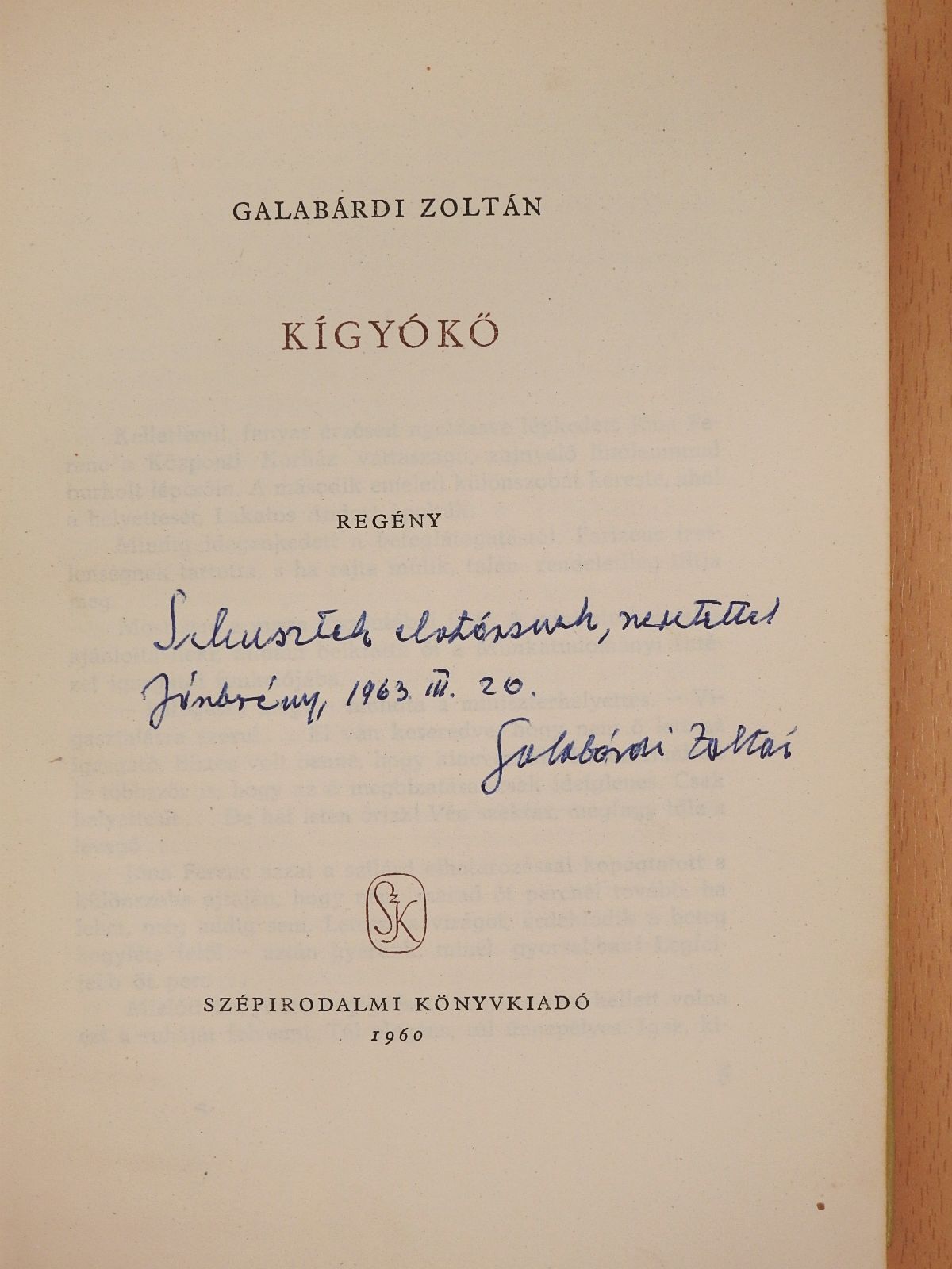 Galabárdi Zoltán - Kígyókő (dedikált példány) [antikvár]