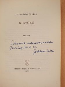 Galabárdi Zoltán - Kígyókő (dedikált példány) [antikvár]