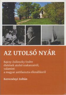 Kerecsényi Zoltán - Az utolsó nyár [antikvár]