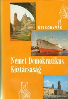 LINDNER LÁSZLÓ - Német Demokratikus Köztársaság [antikvár]