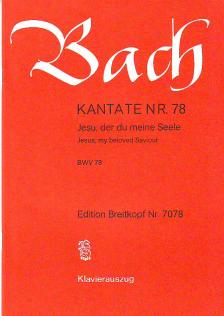 J. S. Bach - KANTATE NR.78, JESU, DER DU MEINE SEELE BWV 78 KLAVIERAUSZUG VON GÜNTER RAPHAEL
