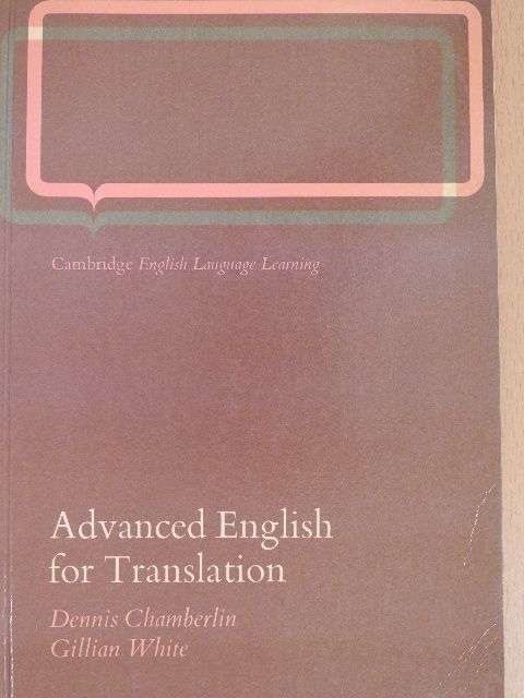 Dennis Chamberlin - Advanced English for Translation [antikvár]