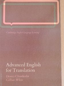Dennis Chamberlin - Advanced English for Translation [antikvár]