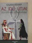 Gazda József - Az idő útjai (dedikált példány) [antikvár]