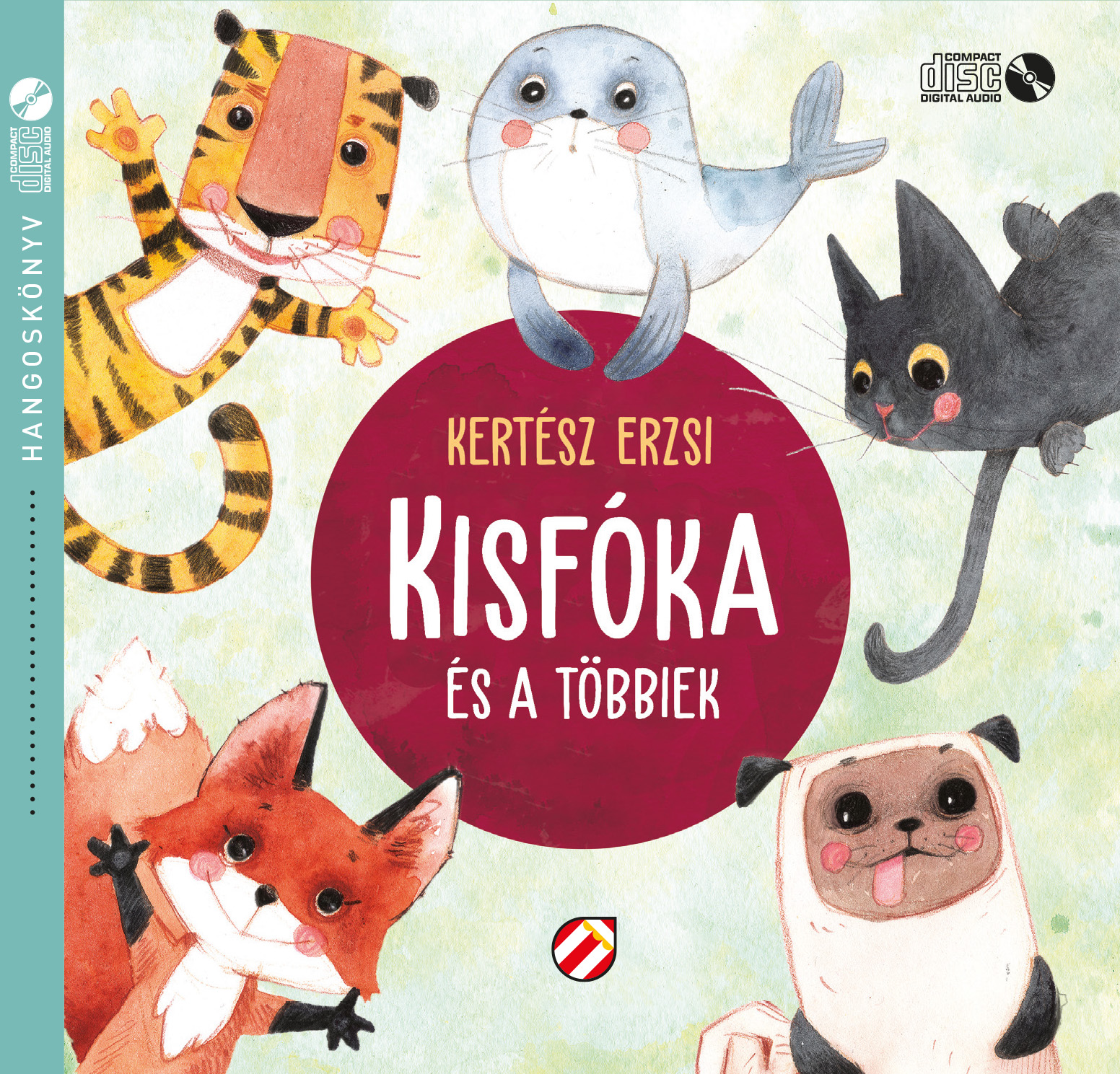 Kertész Erzsi-Bach Kata-Wunderlich József - Kisfóka és a többiek - Hangoskönyv
