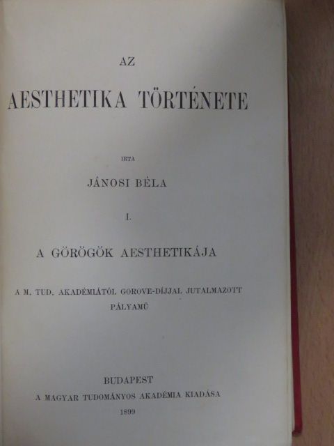 Jánosi Béla - Az aesthetika története I. [antikvár]