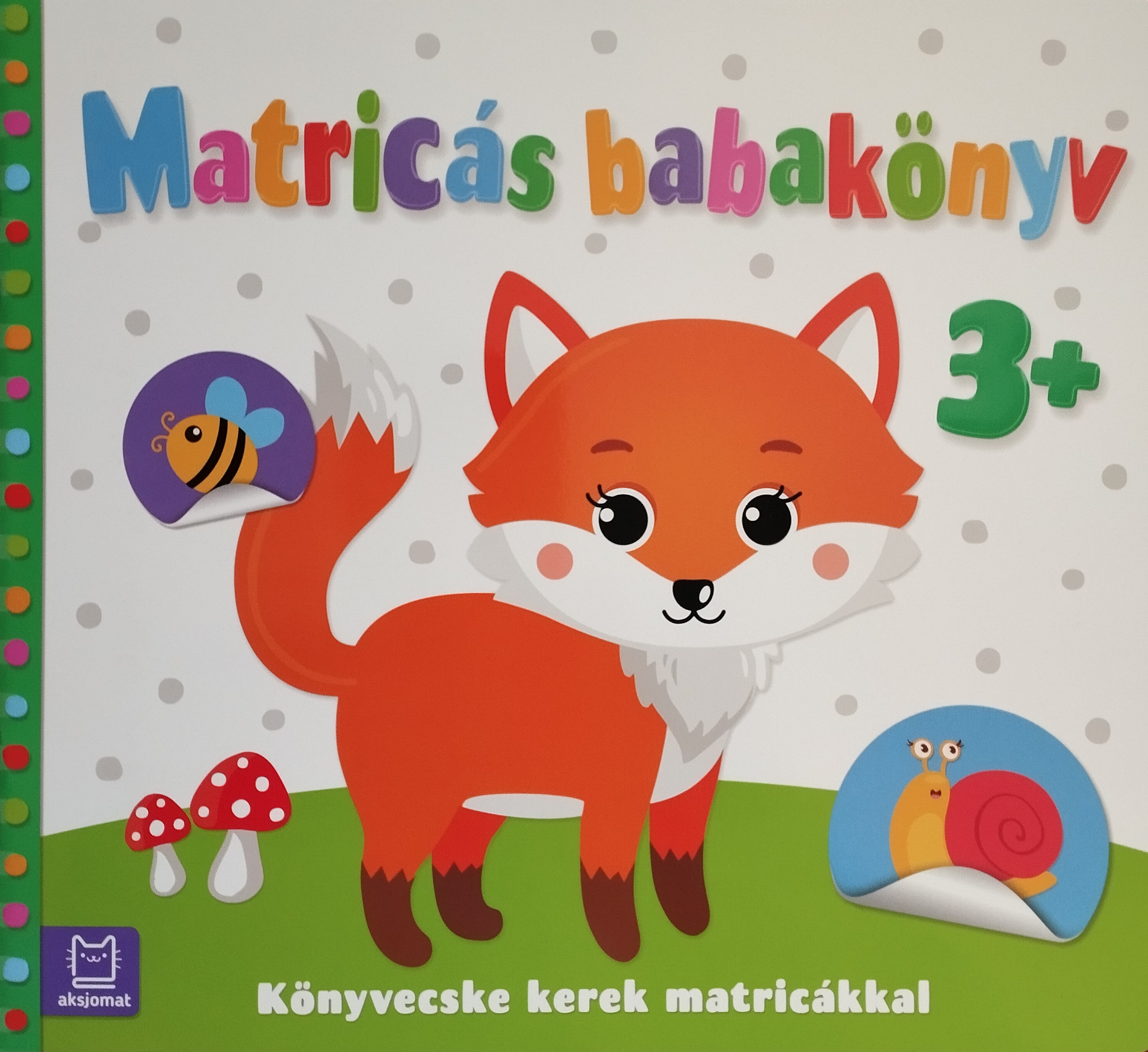 Agnieszka Bator - Matricás babakönyv 3+