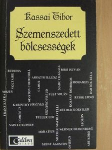 Kassai Tibor - Szemenszedett bölcsességek [antikvár]