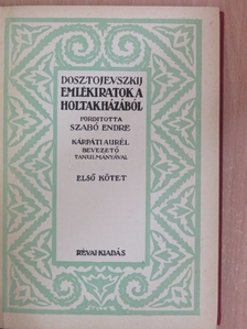 Dosztojevszkij - Emlékiratok a holtak házából I-II. [antikvár]