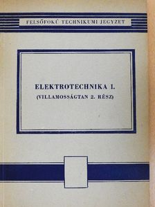 Dr. Selmeczi Kálmán - Elektrotechnika I. [antikvár]