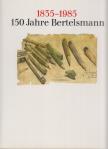 Dirk Bavendamm (szerk.) - 1835-1985 - 150 Jahre Bertelsmann [antikvár]