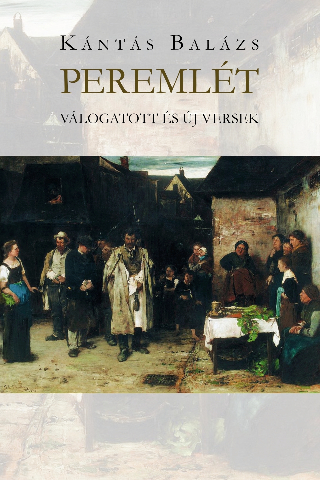 Kántás Balázs - Peremlét