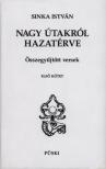 SINKA ISTVÁN - Nagy útakról hazatérve I-II. [antikvár]