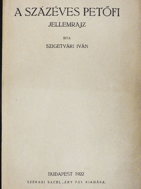 Szigetvári Iván - A százéves Petőfi [antikvár]