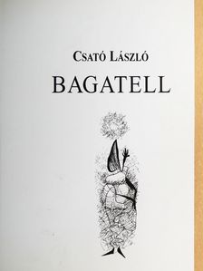 Csató László - Bagatell [antikvár]