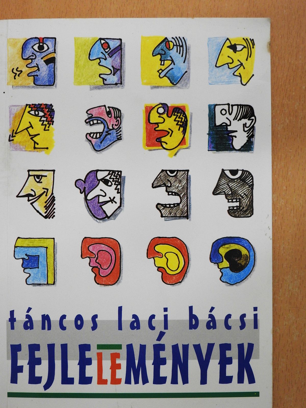Táncos Laci Bácsi - Fejlelemények (dedikált példány) [antikvár]