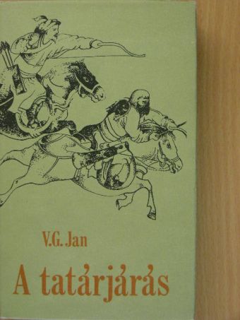 V. G. Jan - A tatárjárás [antikvár]