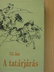 V. G. Jan - A tatárjárás [antikvár]