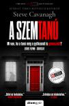 Steve Cavanagh - A szemtanú - Eddie Flynn 8. [eKönyv: epub, mobi]