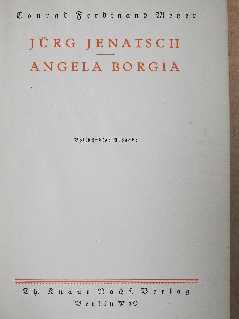 Conrad Ferdinand Meyer - Jürg Jenatsch/Angela Borgia (gótbetűs) [antikvár]
