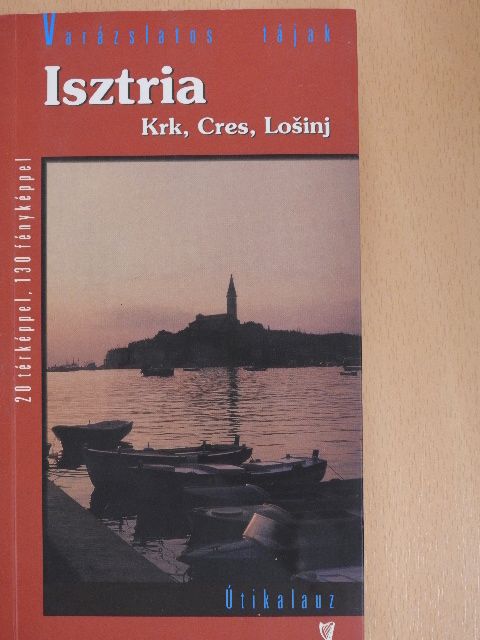 Dr. Fehér György - Isztria [antikvár]