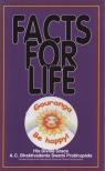 His Divine Grace A. C. Bhaktivedanta Swami Prabhupada - Facts For Life [antikvár]