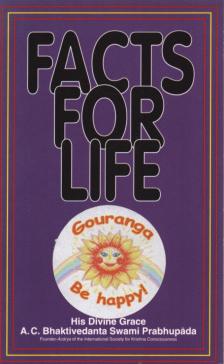 His Divine Grace A. C. Bhaktivedanta Swami Prabhupada - Facts For Life [antikvár]